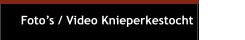 Foto’s / Video Knieperkestocht