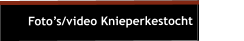 Foto’s/video Knieperkestocht